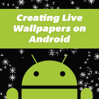 Creación de fondos de pantalla animados en Android