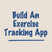 Build an Exercise Tracking App: Geolocation & Tracking