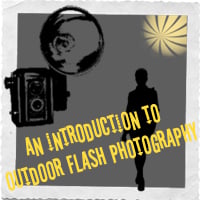 An Introduction to Outdoor Flash Photography