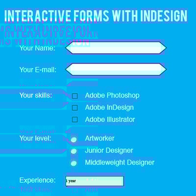 How to Create Interactive Forms with Adobe InDesign
