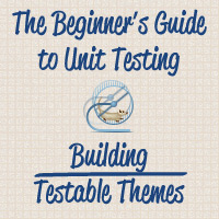La guía para principiantes sobre los tests unitarios: creación de temas testables