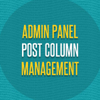 Admin Panel Post Column Management
